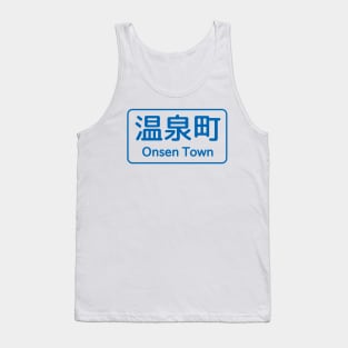 Onsen Town - Japanese Road Sign Tank Top